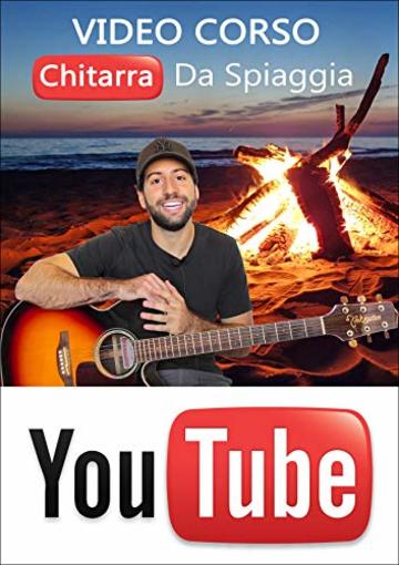 Come Suonare La Chitarra Da Spiaggia: Video Corso su Youtube